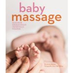 Babymassage - instructies voor liefdevol masseren